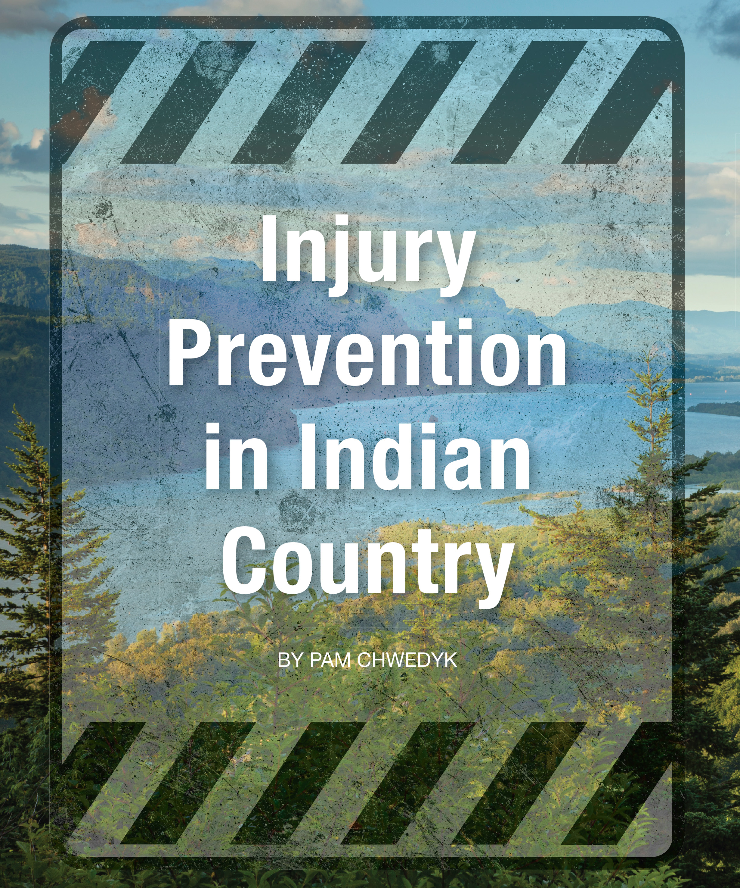 Injury Prevention in Indian Country