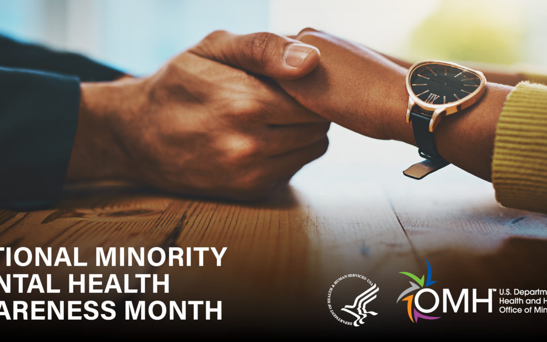 July Is Minority Mental Health Awareness Month