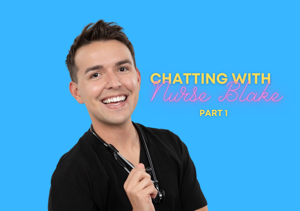 Chatting with Nurse Blake, RN and Most Popular Nurse Influencer on SM