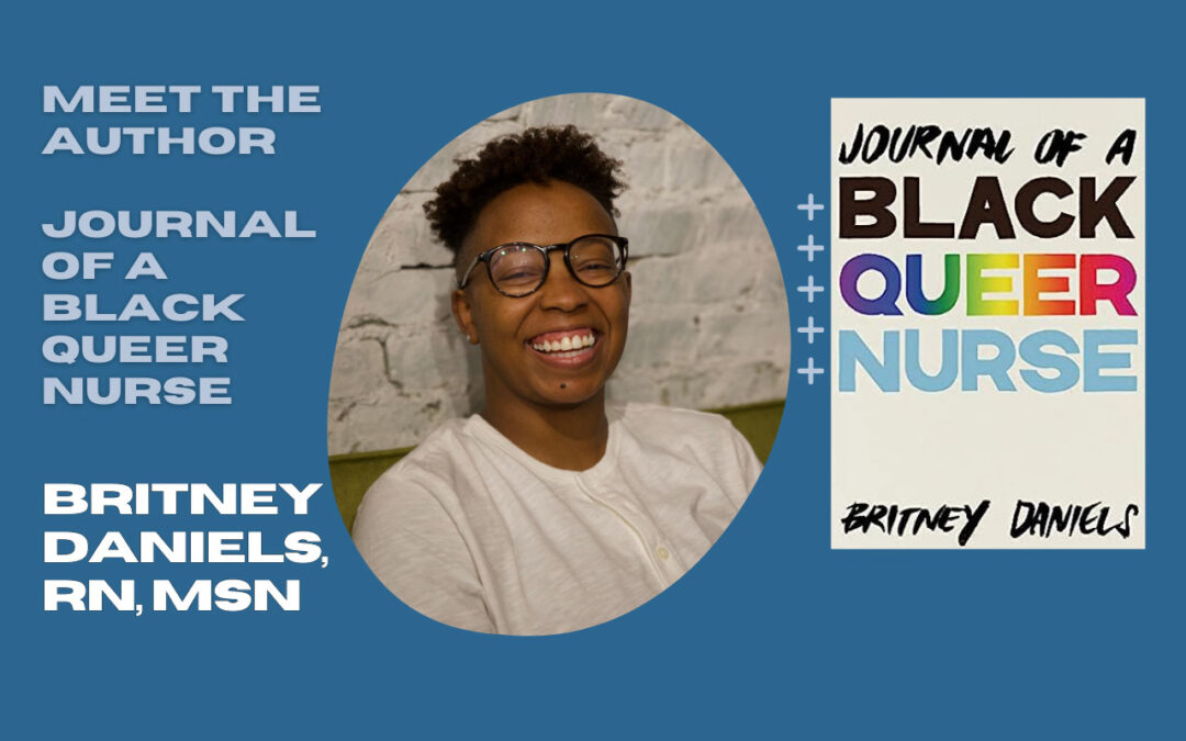 Meet the Author of Journal of a Black Queer Nurse