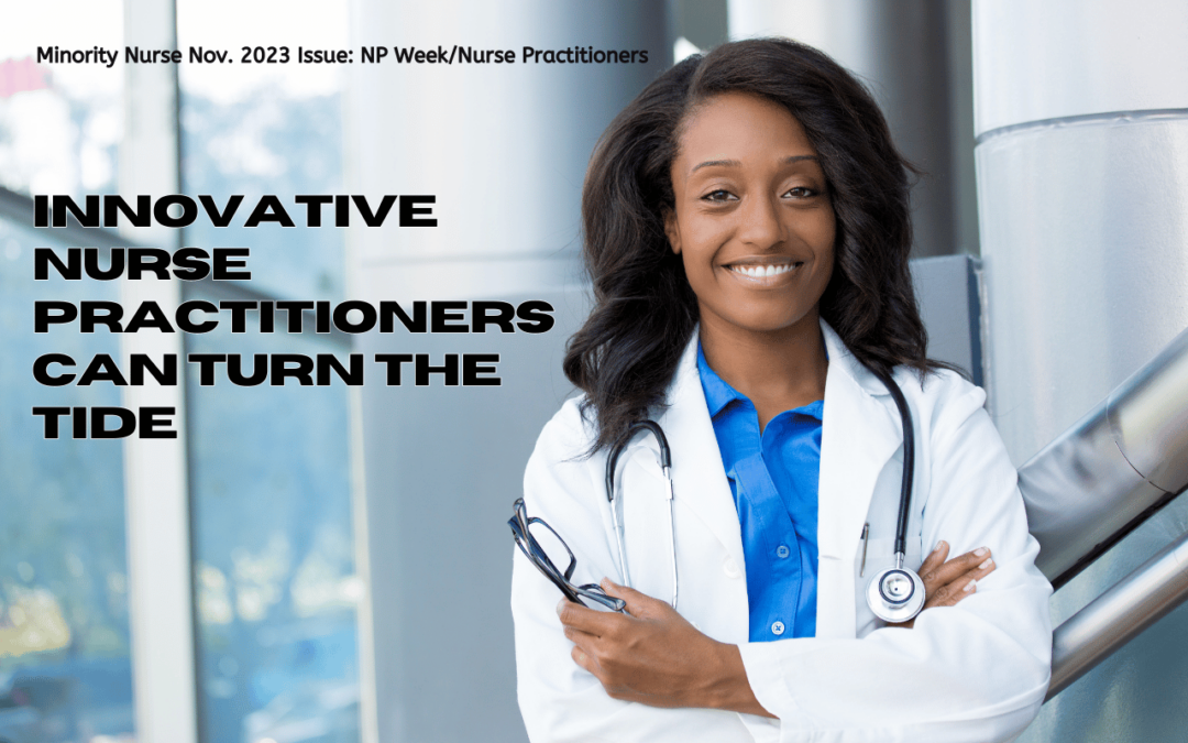 Innovative Nurse Practitioners Can Turn the Tide