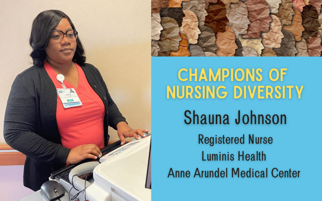 Meet a Champion of Nursing Diversity: Shauna Johnson