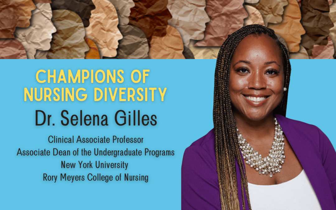 meet-a-champion-of-nursing-diversity-dr-selena-gilles