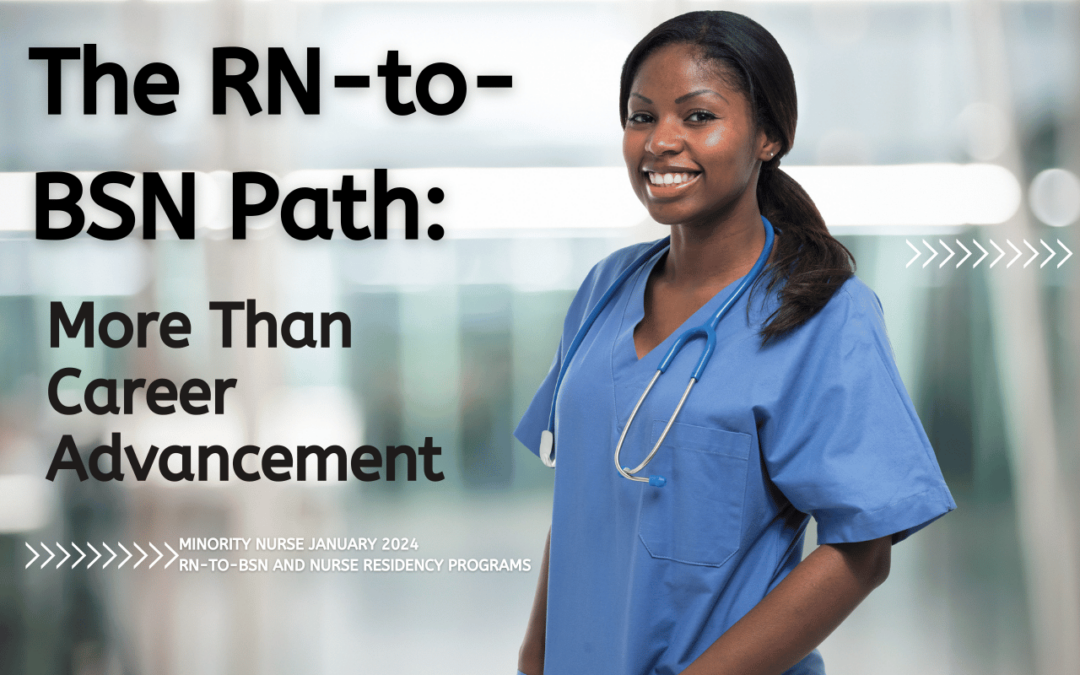 The RN-to-BSN Path: More Than Career Advancement