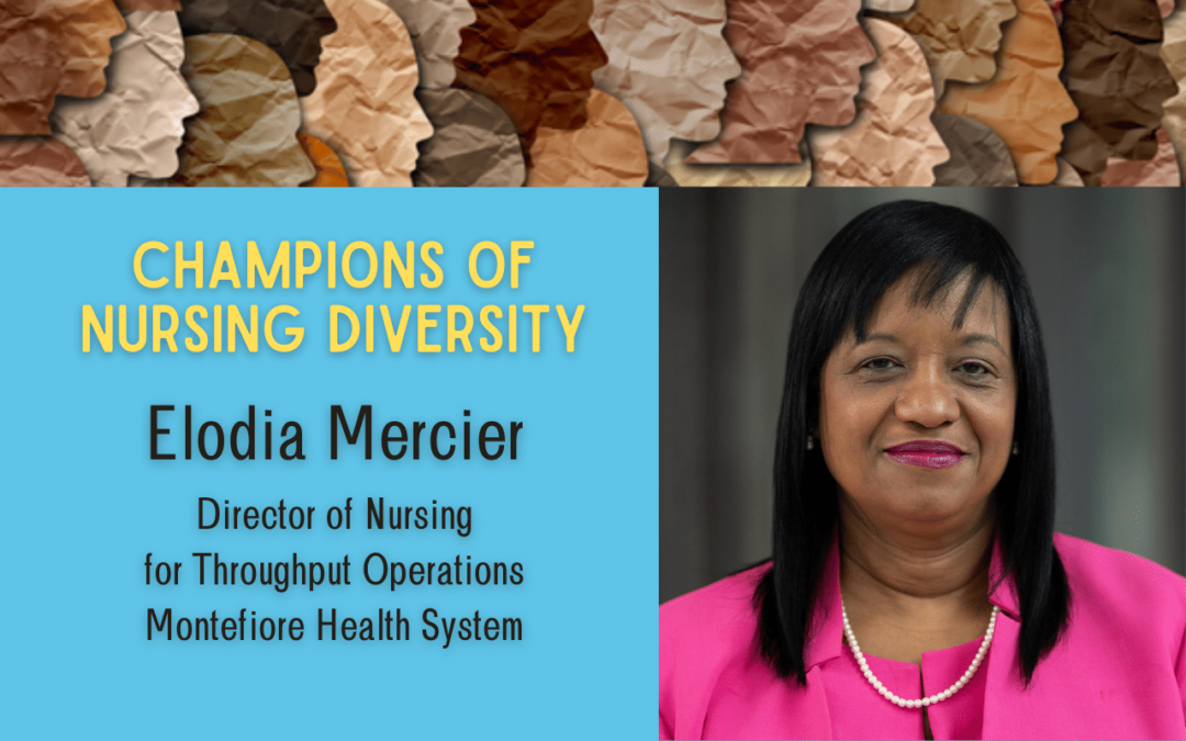 Meet a Champion of Nursing Diversity: Elodia Mercier
