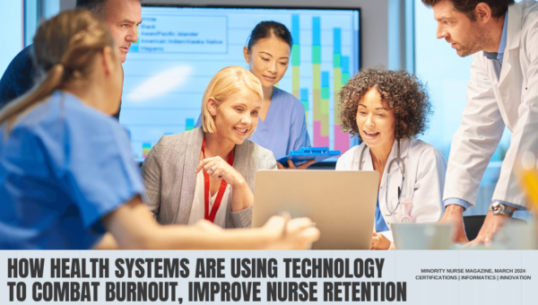 using-technology-to-combat-burnout-improve-nurse-retention
